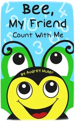 Bee, My Friend - Count With Me